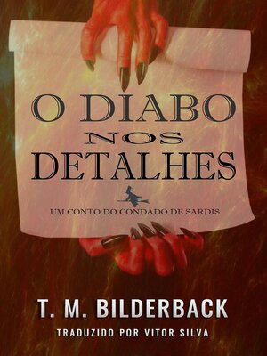 cover image of O Diabo Nos Detalhes--Um Conto Do Condado De Sardis